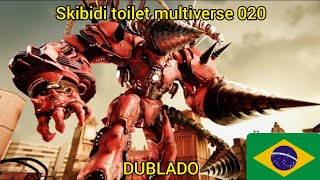 skibidi toilet multiverse 020 dublado