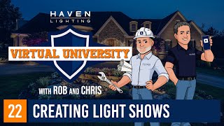 Creating Light Shows | Haven Virtual University [22]