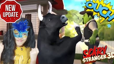 Scary stranger 3d New Update | chapter - Fool or get Fooled | Unstopa bull prank | iOS android
