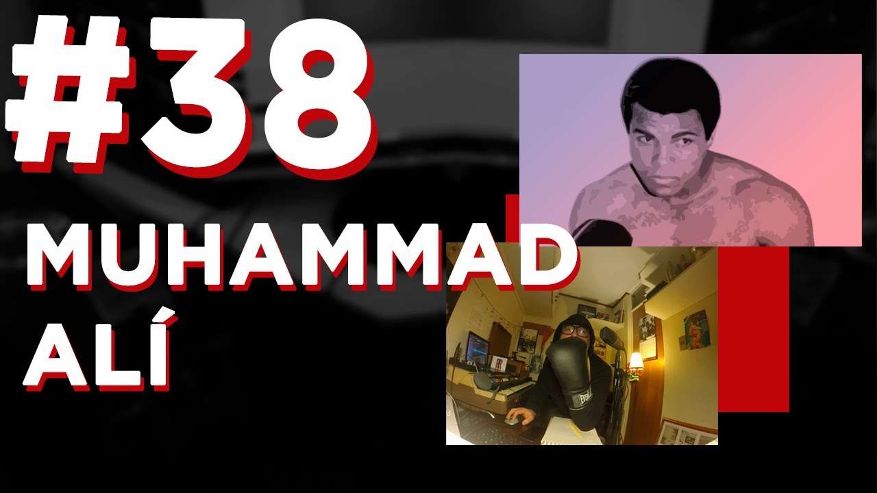 Capítulo 38 - Muhammad Ali - YouTube