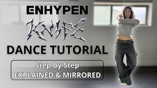 ENHYPEN “Knife” DANCE TUTORIAL (explained + mirrored)