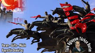 Türk Oğluyum Türkçe Deri̇m