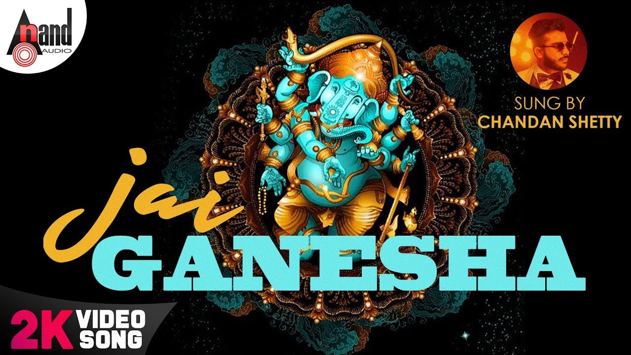 Gaanchali  | Jai Ganesha | 2K Video Song | Chandan Shetty | Adarsh | Jai Maruthi Productions