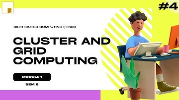 Cluster and Grid Computing explained in hindi | Distributed Computing | Lec - 4