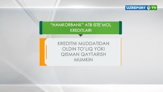Hamkorbank aholiga 43 mingdan ortiq ta iste’mol kreditlarini taqdim etdi