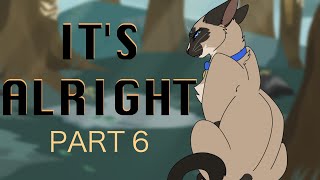 It's Alright // Goldenflower x Sasha MAP // Part 6