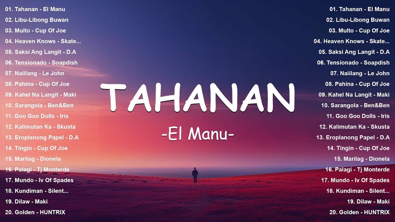 Top OPM Songs Philippines 2025 | Tahanan - El Manu | Best New Tagalog Love Songs - Hot Hits OPM