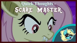 Quick Thoughts - Scare Master