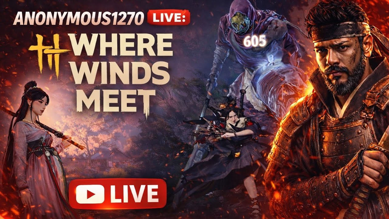 Where Winds Meet LIVE Gameplay: Epic Fights, New Discoveries, Full Adventure