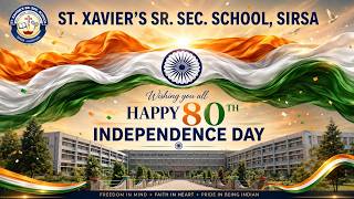 Celebrating 80th Independence Day | St. Xavier's Sr. Sec. School, Sirsa screenshot 4