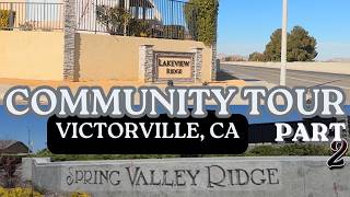 Lakeview Ridge & Spring Valley Ridge: A Complete Community Tour in Victorville, CA