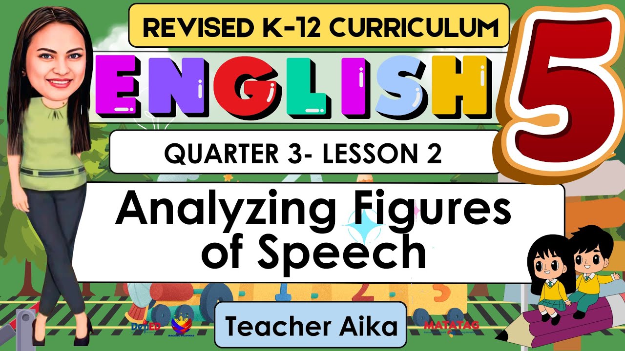 ENGLISH 5 Quarter 3 WEEK 2 Lesson 2 | Analyzing Figures of Speech ...