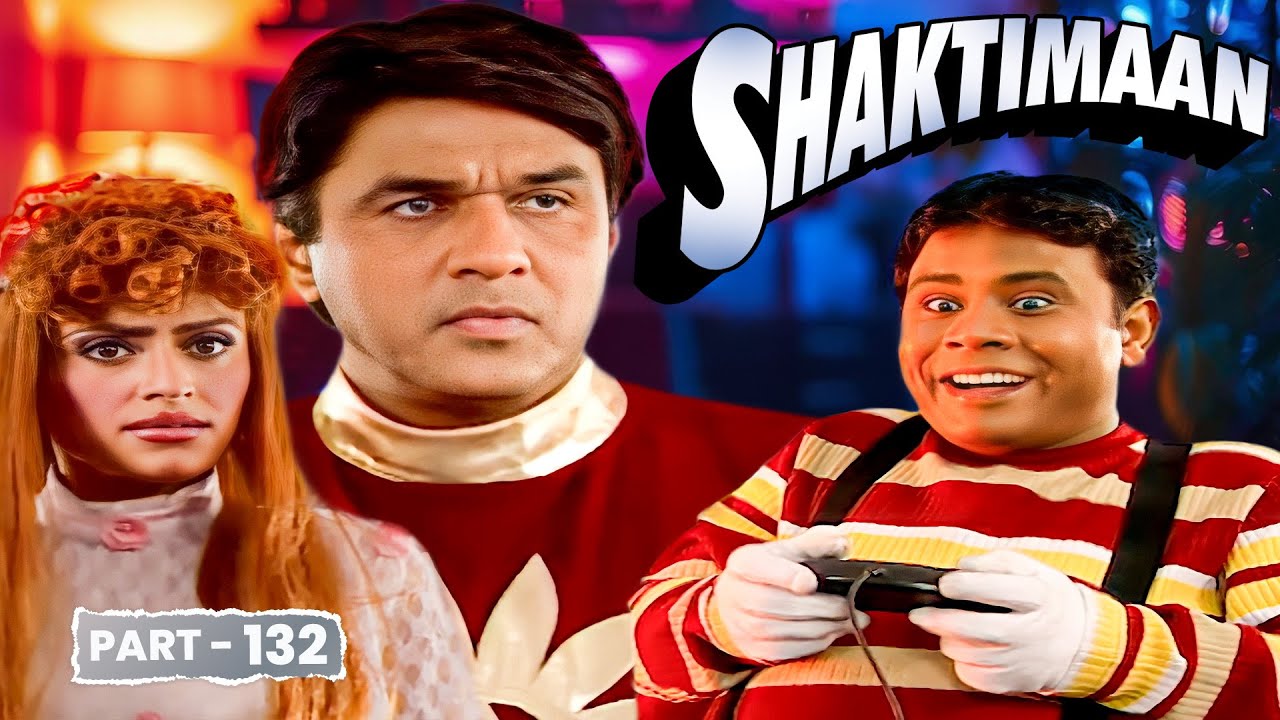Toyman का खौफनाक खेल, गीता विश्वास को बनाया गुड़िया😱😨 | SHAKTIMAAN EP - 132 | Shaktiman New Episode