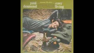 Paul Desmond × Easy Living