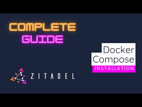 How to Install Zitadel with Docker Compose (Step-by-Step)