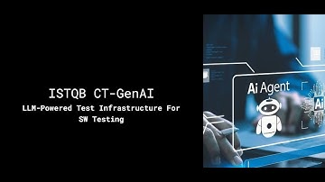 ISTQB CT-GenAI | Ch 4.1.1 & 2 | LLM Powered Test Infrastructure For SW Testing بالعربي