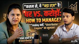 घर और Business एक साथ कैसे संभालें? Cosmetics Business Secrets | Ruchi Shrivastav Podcast