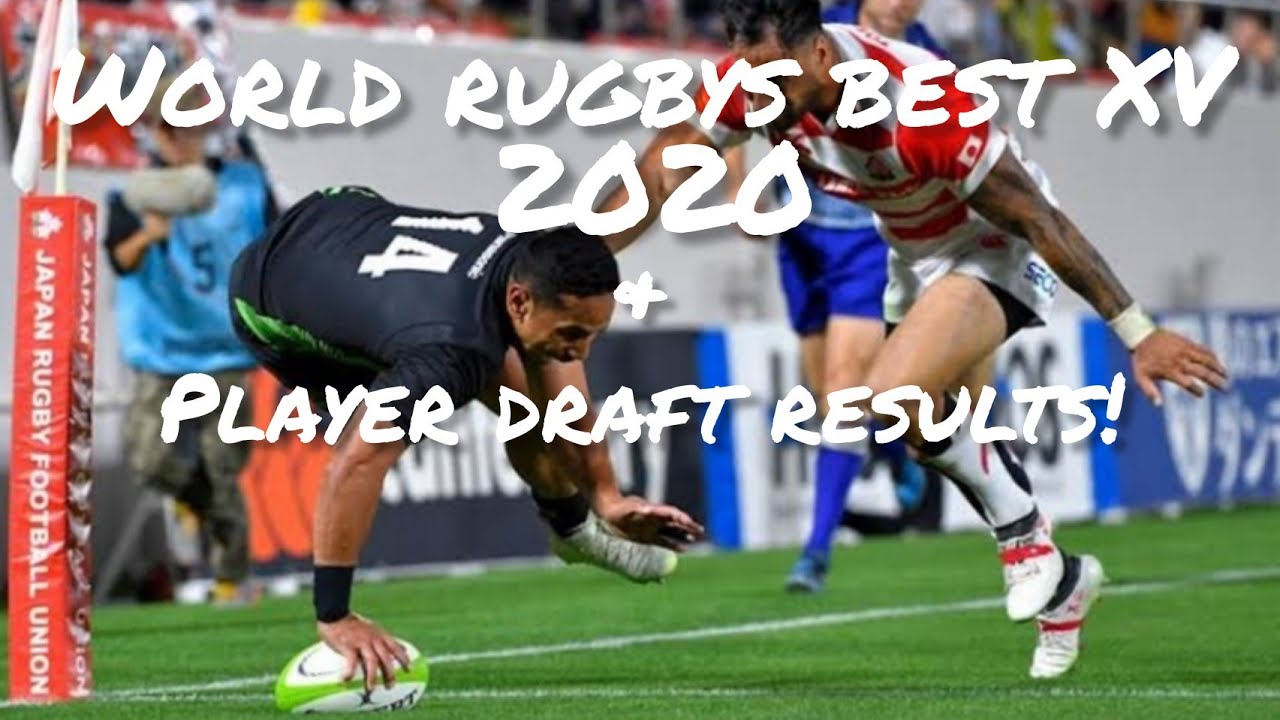 Rugby's Best XV Players 2020 & Player Draft RESULTS