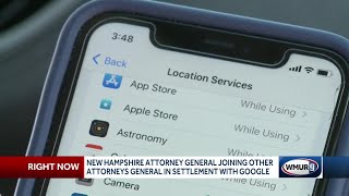 NH Attorney General joins other attorneys general in settlement with Google