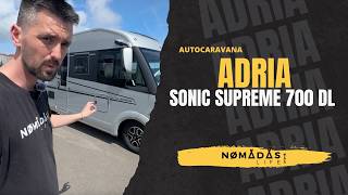 Adria Sonic Supreme 700 DL 2026: lujo integral sin límites 🚐✨ | Review completa