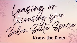 Leasing or Licensing Your Salon Suite Space