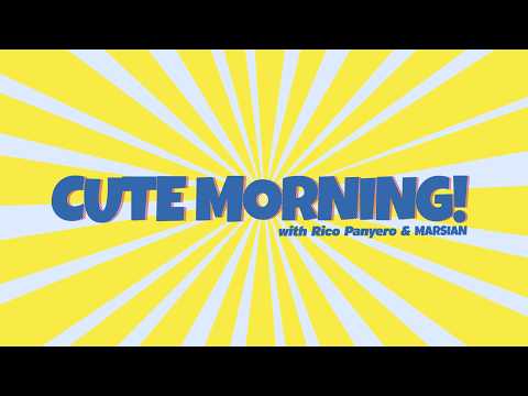 Cute Morning! with Rico Panyero & Marsian LIVE | Yes FM Manila