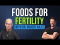 FOODS For FERTILITY with Dr Robert Kiltz [Does Meat Make Babies?]