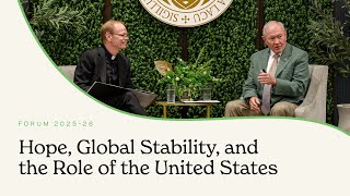 Cultivating Hope: Hope, Global Stability, and the Role of the United States