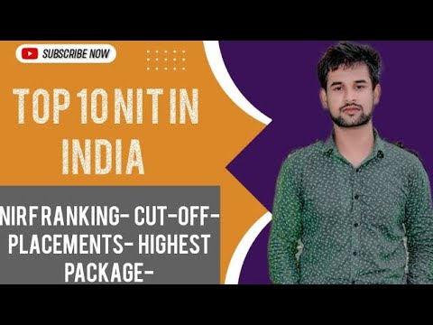 Top 10 Nit Colleges in India | NIRF Ranking , Placements & Cutoff 2025 ...