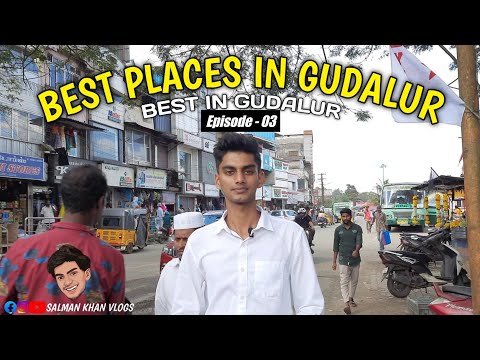 BEST IN GUDALUR | EP03 - Best Places | Salman Khan Vlogs