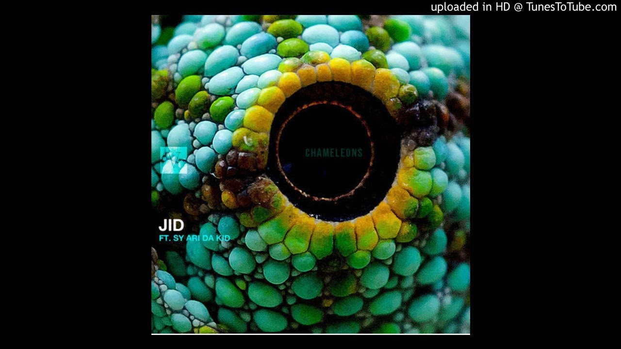 J.I.D - chameleons (ft. Sy Ari Da Kid)