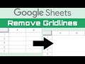 How to remove/hide the GRIDLINES in Google Sheets!