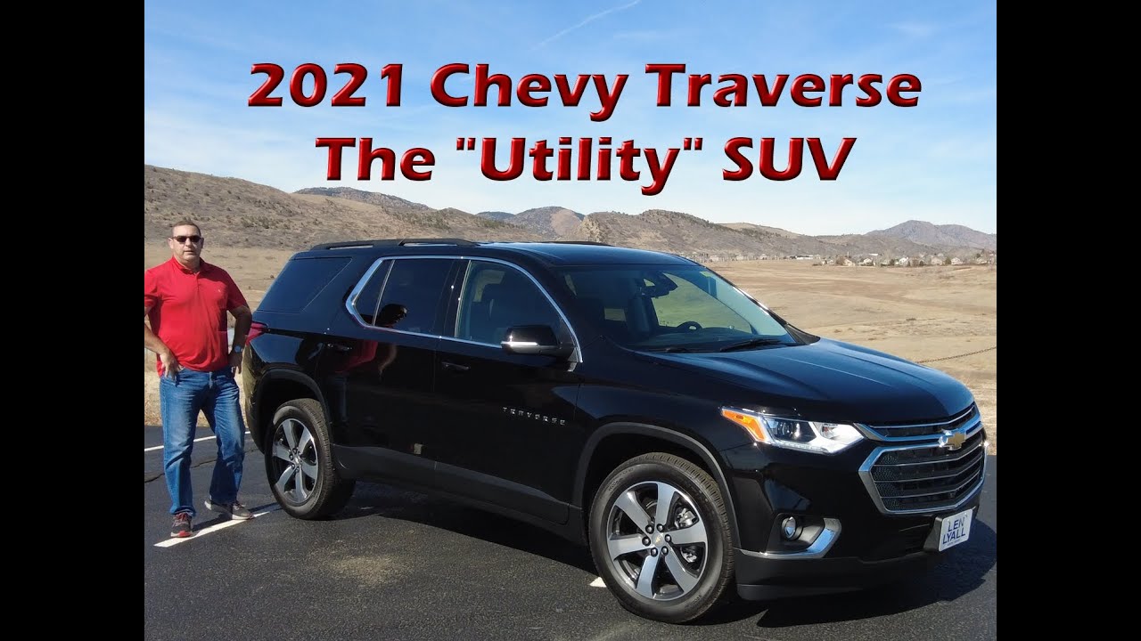 2021 Chevrolet Traverse.  The ultimate "Utility" SUV?  The review.