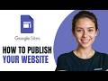 How To PUBLISH YOUR WEBSITE On Google Sites 2026