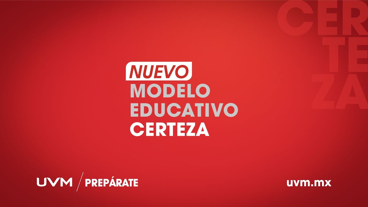 Nuevo Modelo Educativo Certeza