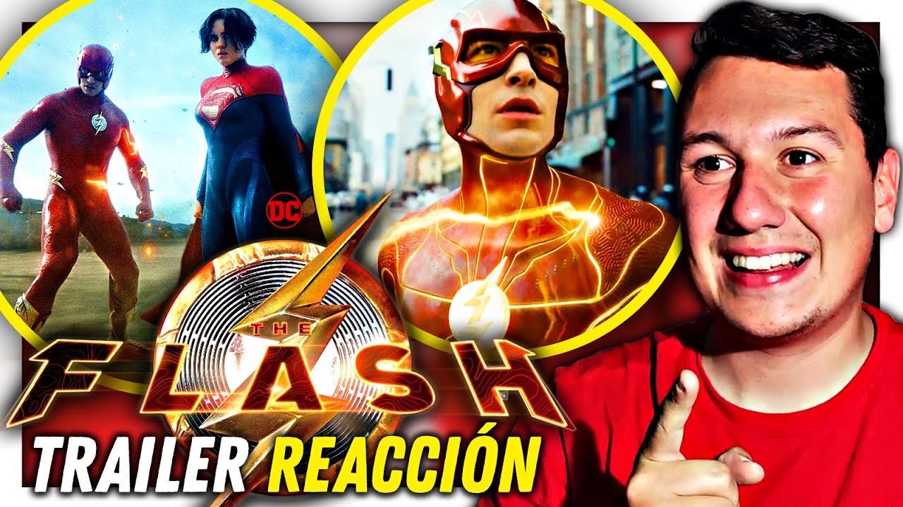 REACCIÓN TRAILER de THE FLASH ⚡ ¡¿Será la gran película de DC?!