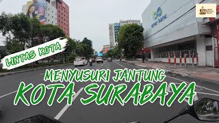 Menyusuri Jalanan Di Jantung Kota Terbesar Kedua Di Indonesia Keliling Surabaya 2025