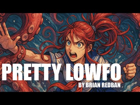 PRETTY LOWFO - A SONG WRITTEN BY BRIAN REDBAN - (DEMO)