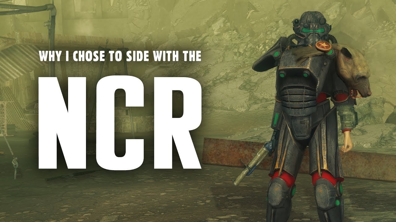 Why I Chose To Side With The Ncr - Fallout New Vegas
