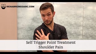 Shoulder Pain (SELF TRIGGER POINT TREATMENT)