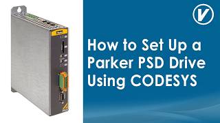 How to Set Up Parker PSD Drive Using CODESYS