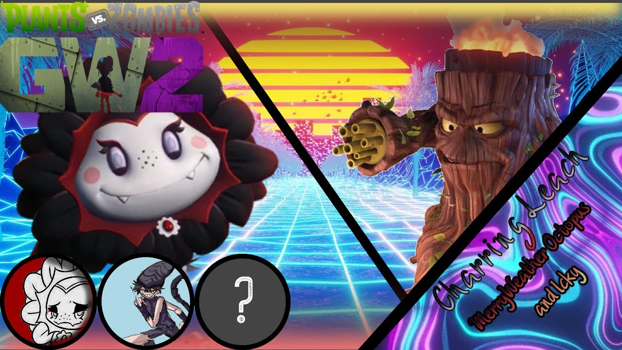 Charring Leach, Plants vs Zombies Garden Warfare 2 stream - YouTube