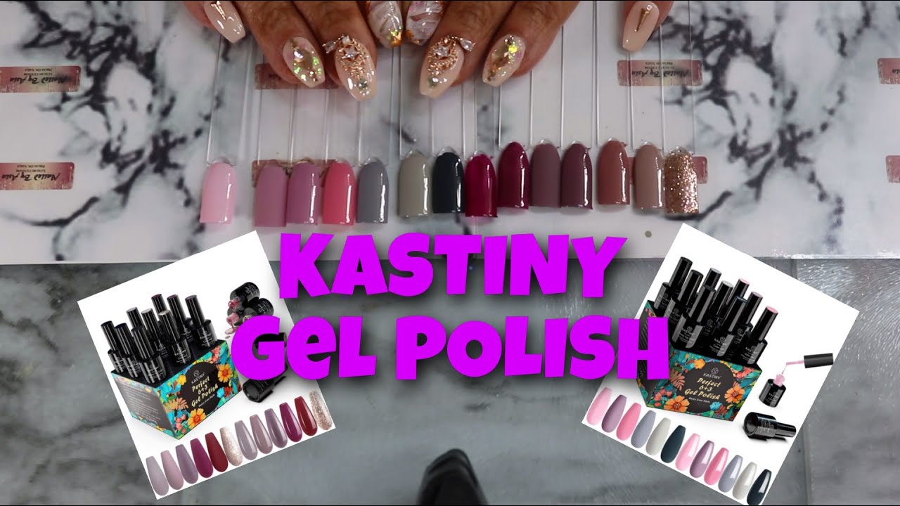 KASTINY GEL POLISH SWATCHES YouTube