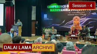 Conference on Quantum Physics and Madhyamaka Philosophical View - Session 4