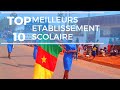 Cameroun Top 10 Des Meilleurs établissements Scolaires 