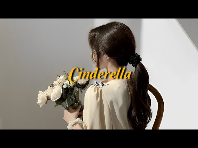 Cinderella - Radja (speed up + lyrics) | TikTok Version class=