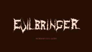Evilbringer - Unholy Inquisition (Witch's Vengeance)