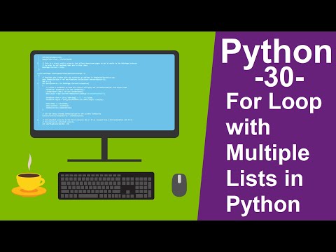 Python Tutorials for beginners -30- For Loop with Multiple Lists in Python