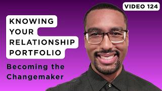 Knowing Your Relationship Portfolio to See Who You Are Connected With | BTC Video 124