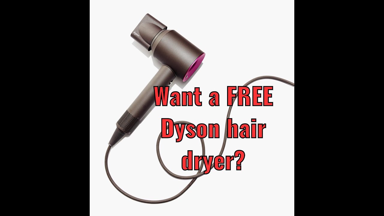 Want a FREE Dyson Supersonic Hair Dryer? YouTube